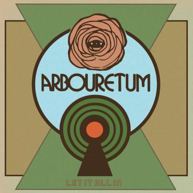 Arbouretum -  Let It All In